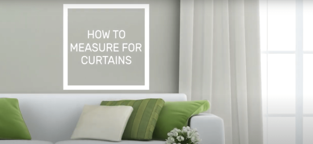 How to Measure for Curtains